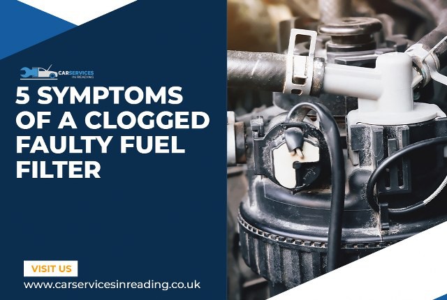 Interpretatie tegenkomen verdacht 5 Symptoms of a Clogged or Faulty Fuel Filter | Car Services in Reading