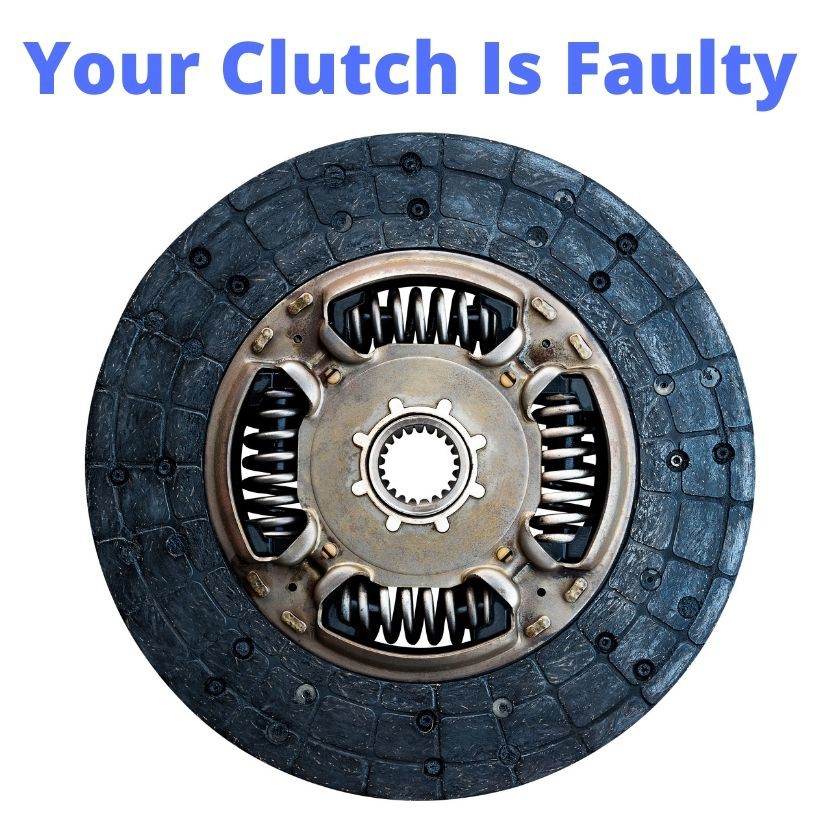 8 Signs That Your Clutch Is Faulty
